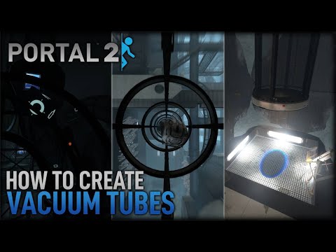 Portal 2 Hammer | How to make Vacuum Tubes