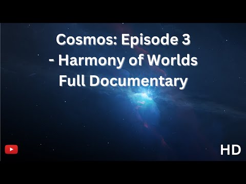 The Harmony of Worlds | Carl Sagan's Cosmos Episode 3 Full Documentary (HD Remastered)