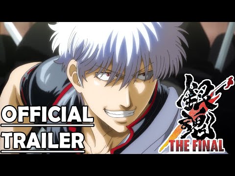 Gintama: The Final - ENG SUB - [Official Trailer 2]