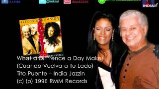 India - What a Diff'rence a Day Makes Ft. Tito Puente