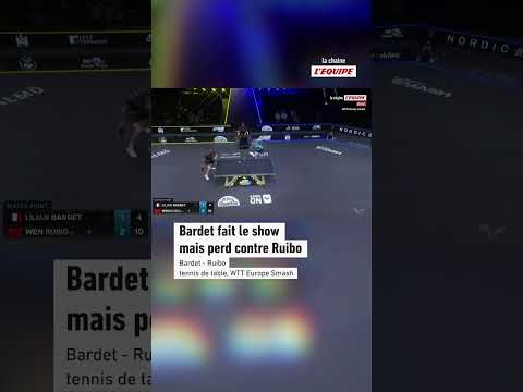 🇫🇷🏓 Lilian Bardet fait le show mais perd contre Ruibo #tennisdetable #wtt #france
