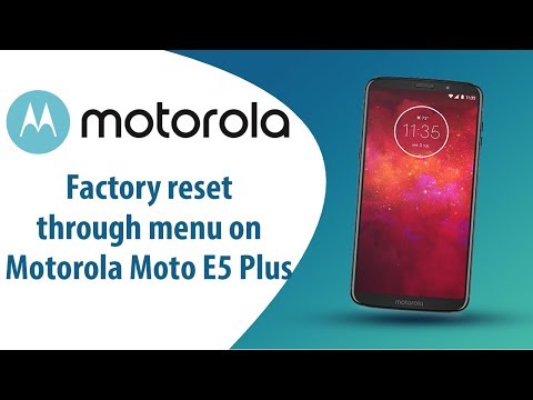 How to Factory Reset through menu on Motorola Moto E5 Plus?