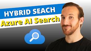 How to Add Vector Search to Azure AI Search (Create a True Hybrid Search System)
