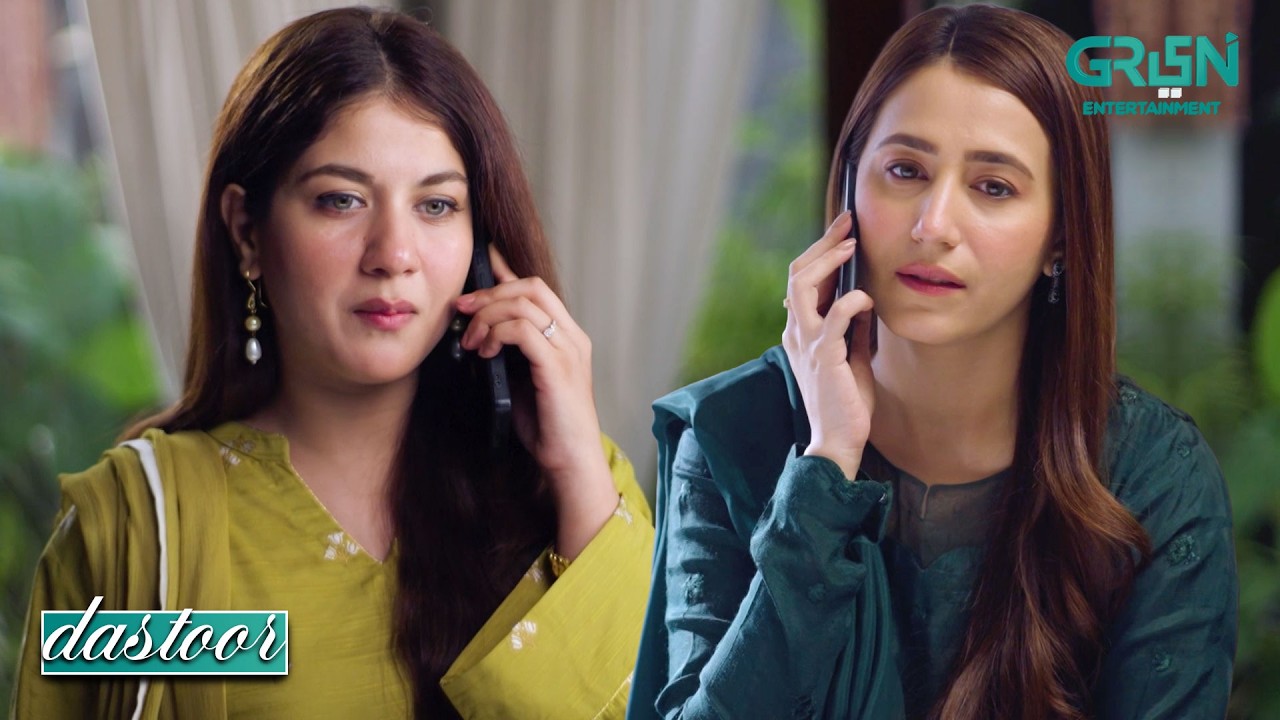Mujhe Ammi Ki Bohat Yaad Aati Hai | Hiba Aziz - Danial Afzal - Areej Mohyudin | Dastoor | Green TV