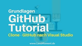 Clone eines GitHub Projektes erstellen | GitHub Tutorial Deutsch