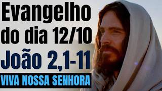 Evangelho do dia com reflexão, Segunda-feira 12/10, Jo 2,1-11