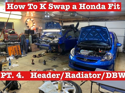 How To K Swap a Honda Fit PT. 4 Header/Radiator/DBW