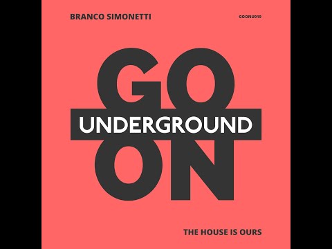 Branco Simonetti - The House Is Ours (Original Mix)
