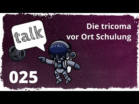 Die tricoma vor-Ort Schulung - tricoma talk [025]