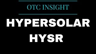 OTC Insight: $HYSR HyperSolar Inc