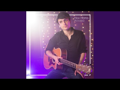 High Hopes (Acoustic)