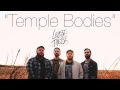 Least of These - "Temple Bodies" - New Song ...
