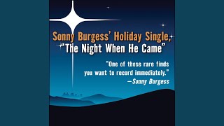 The Night When He Came