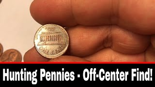 Penny Hunt - Off Center Error Coin