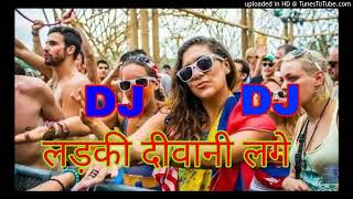 Download lagu Ladki Deewani Lage Remix By Dj Prithvi Jaitsar mp3