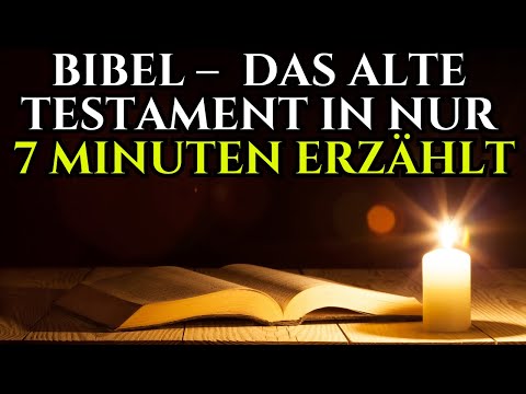 BIBEL – DAS ALTE TESTAMENT IN NUR 7 MINUTEN ERZÄHL