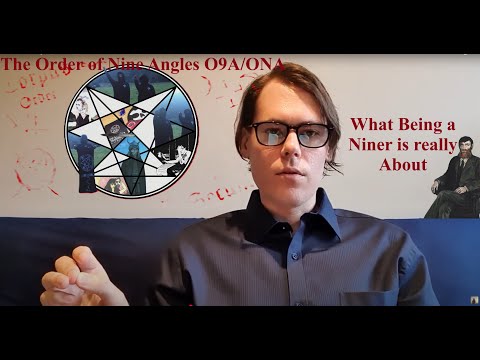 Order of Nine Angles (ONA/O9A), What being a niner is really about