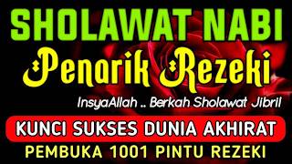 Download lagu SHOLAWAT JIBRIL PENARIK REZEKI PALING DAHSYAT, Sholawat Nabi Muhammad SAW, SALAWAT PALING MERDU mp3