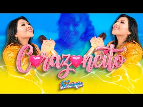 Fresialinda - Corazoncito (Video Oficial)