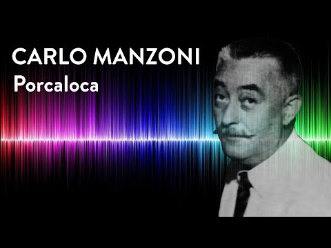 Carlo Manzoni - Porcaloca