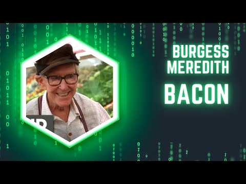 Burgess Meredith, Eat your bacon