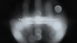 The Tower Of Montevideo Music Video