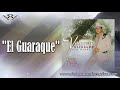 El Guaraque | Valentin Elizalde AMOR QUE MUERE