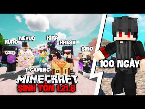 KiraMC Tóm Tắt 100 Ngày Minecraft 1.21.8 Sinh Tồn Cùng Team Gọi Vốn Mega SMP !!
