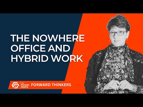 The Nowhere Office And Hybrid Work