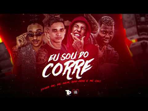 MC ANJO E YKARO MC, FEAT. DON JUAN E SACI - EU SOU DO CORRE (PROD. LK NO BEAT)