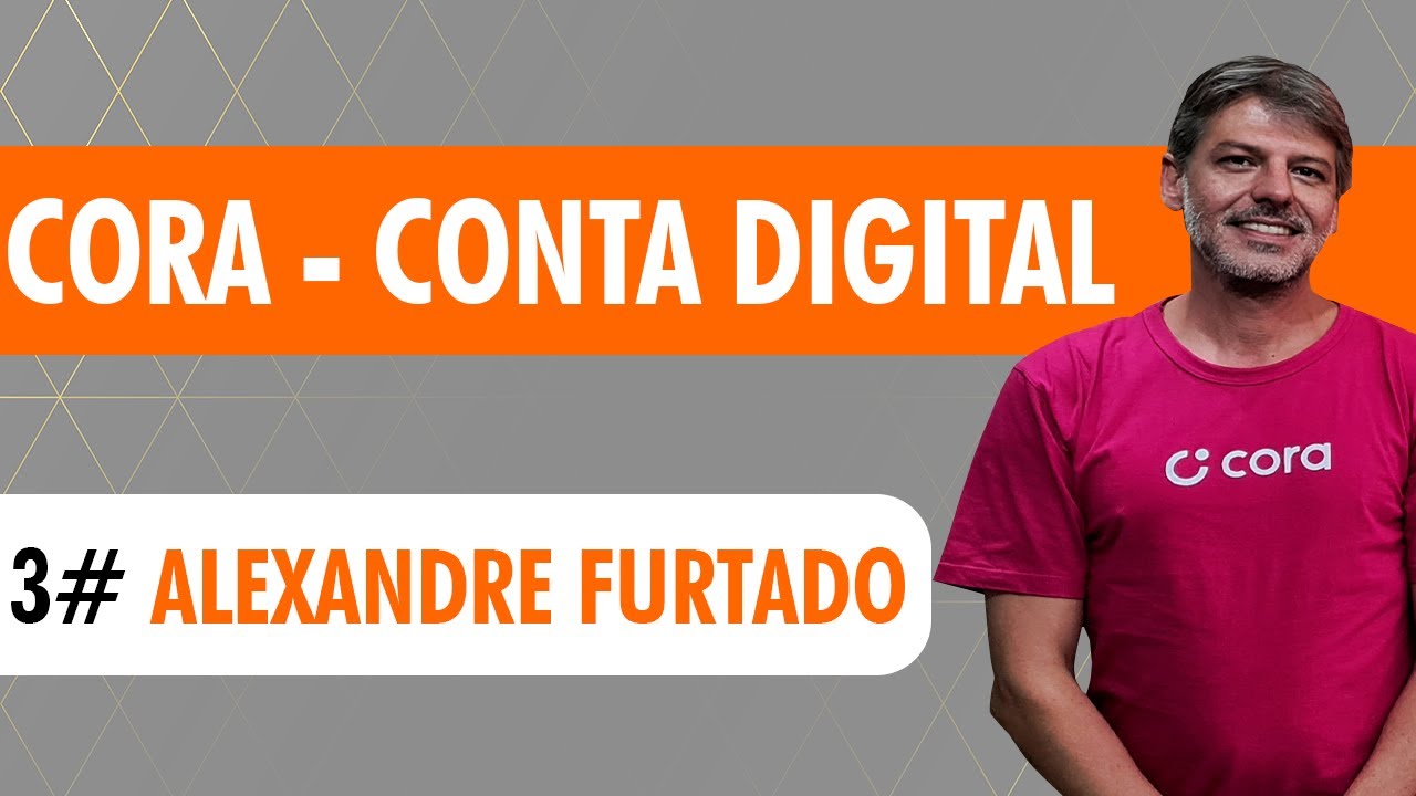 CORA CONTA DIGITAL - ALEXANDRE FURTADO | Tactus Podcast #3