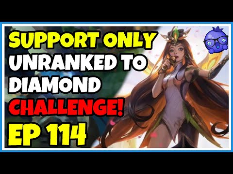 Support Unranked to Diamond Challenge - Episode 114 - Seraphine