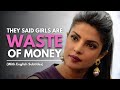 They said Girls are WASTE OF MONEY  | Priyanka Chopra | Motivation | English Speech | WINNER GIRLS