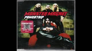 Monster Magnet  -  your Lies Become You.