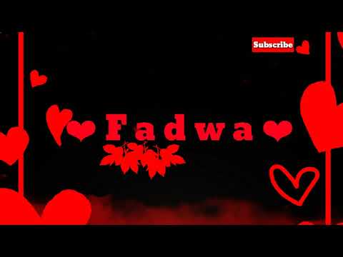 Fadwa intro name video with beautifull song