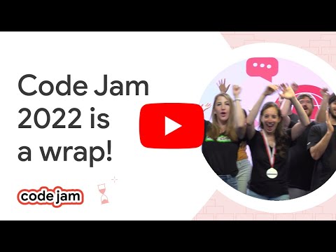 Code Jam 2022 is a wrap!