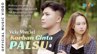 Download lagu Vicky Marchel - Korban Cinta Palsu mp3 Download lagu Vicky Marchel - Korban Cinta Palsu mp3