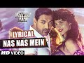 Nas Nas Mein Full Song With LYRICS Welcome Back T Series