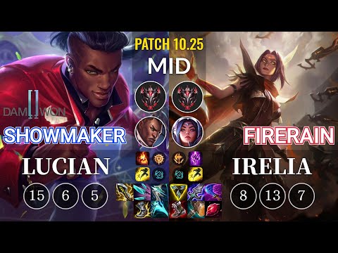 DWG Showmaker Lucian vs FireRain Irelia Mid - KR Patch 10.25