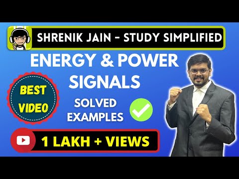 Energy and Power Signals | Solved Problems / Examples