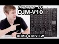 Pioneer DJ DJM V10 Review Demo The 6 Channel BEAST