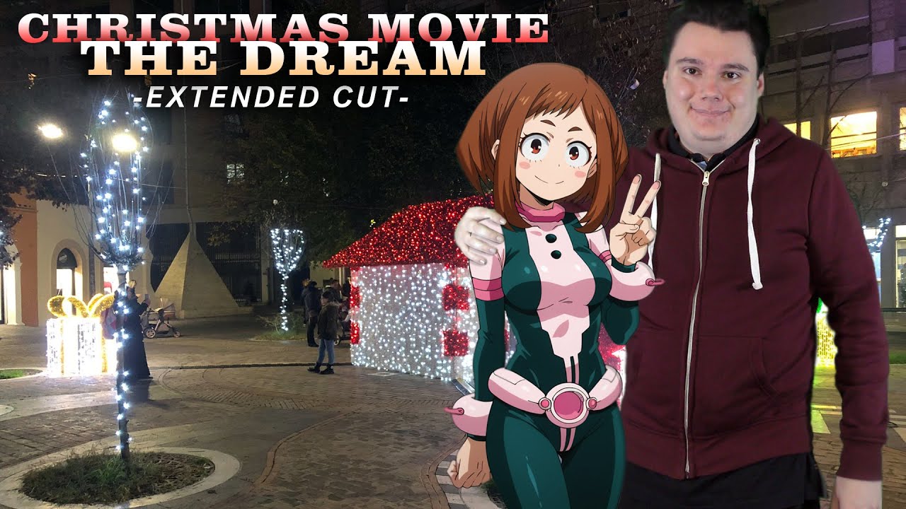 Christmas Movie: The Dream -[EXTENDED CUT]-