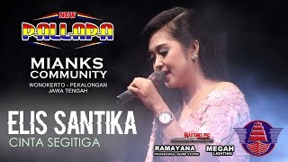 Download lagu NEW PALLAPA - CINTA SEGI TIGA - ELIS SANTIKA 'MIANKS' WONOKERTO PEKALONGAN FULL HD mp3 Download lagu NEW PALLAPA - CINTA SEGI TIGA - ELIS SANTIKA 'MIANKS' WONOKERTO PEKALONGAN FULL HD mp3