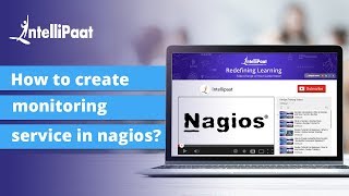 How to Create Monitoring Service in Nagios | Nagios Monitoring Tool Tutorial | Intellipaat