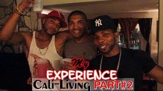 MyExperience: Cali-Living PART#2 [Beach Flow, TuntUp & Shade]
