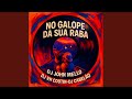 No Galope Da Sua Raba