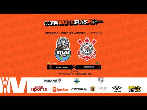 ATLAS FUTSAL X CORINTHIANS - Copa Mundo do Futsal Sub-19 - Fase de Grupos (1ª Rodada)