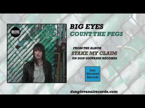 Big Eyes - Count The Pegs (Official Audio)