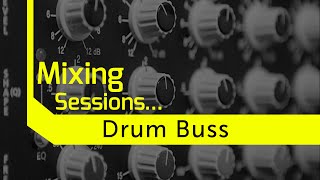 Video thumbnail for Drum Buss Processing on a Budget by Tutorial[ism]
