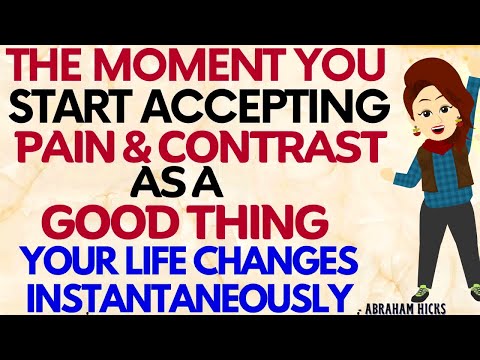 Abraham Hicks 2023 | Start Accepting Pain & Contrast as a Good Thing and Life will Change Instantly🙏
